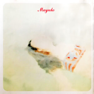 SAKAI MAYUKO – EARLY DAYS