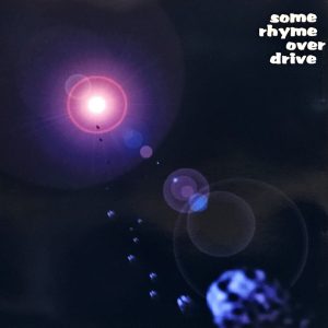 SOMERHYME OVER DRIVE <span class="pt_splitter pt_splitter-1">- 1st CONTACT</span>